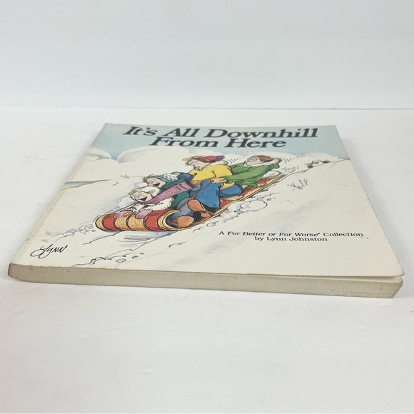 It’s All Downhill From Here: For Better or Worse Collection Comic Lynn Johnston - Picture 4 of 10